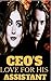 CEO's Love for His Assistant by Bella