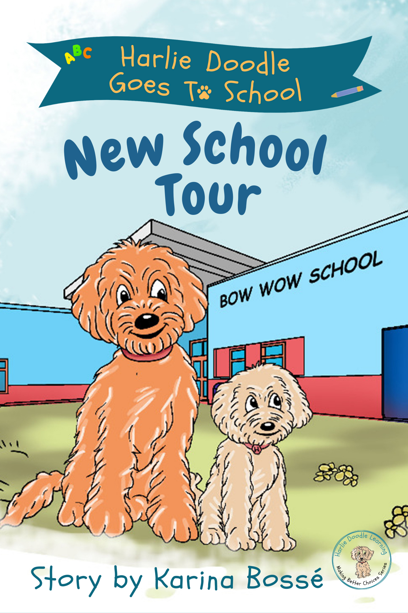 Harlie Doodle Dog: New School Tour