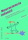 Neurociencia infantil by Jill Stamm