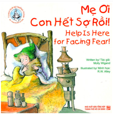 Mẹ ơi, con hết sợ rồi!