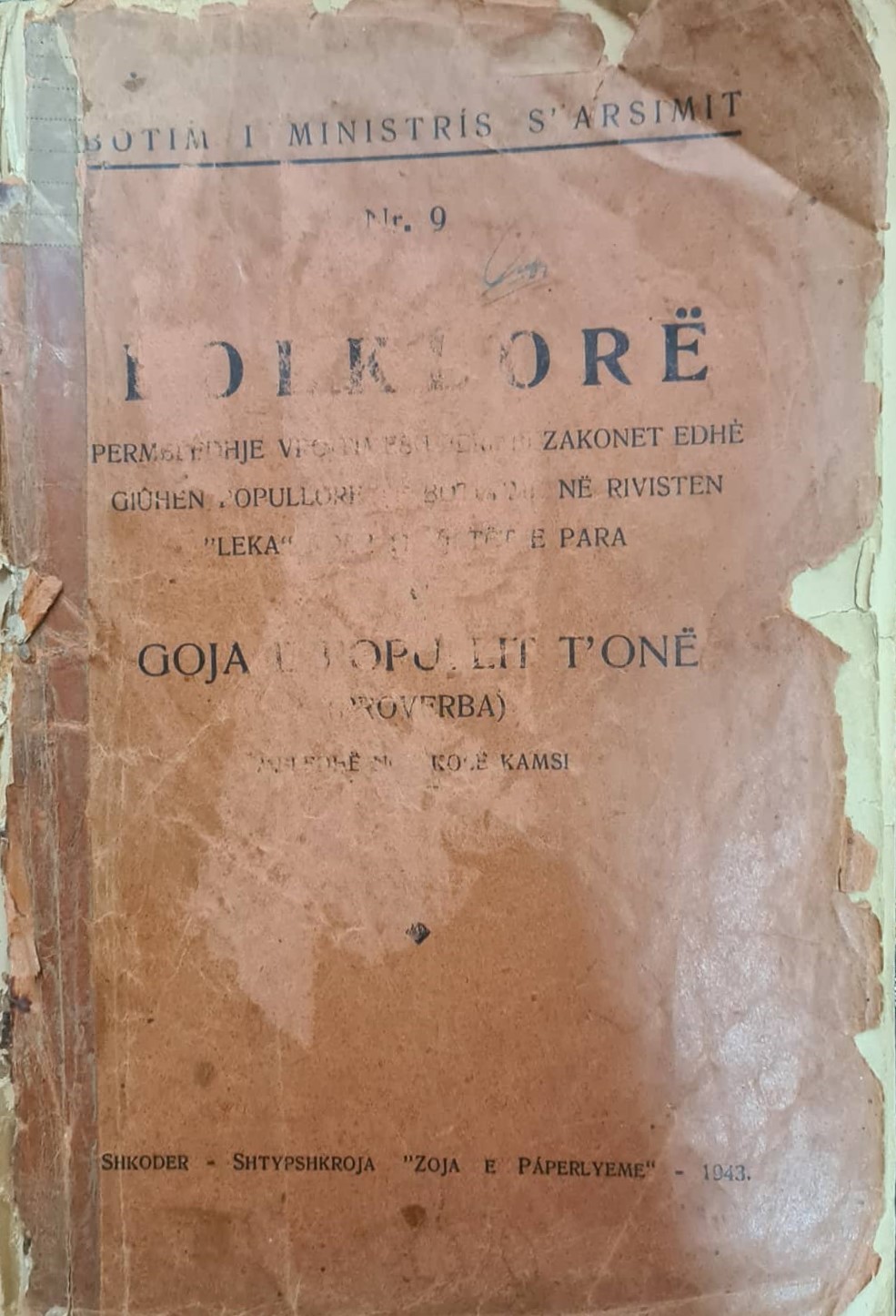 Folklorë : përmbledhje vrojtimesh përmbi zakonet edhe giuhën popullore të botueme në rivistën "Leka" ndër 11 vjetët e para. 4, Goja e popullit t'onë : proverba
