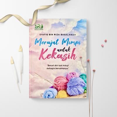 Merajut Mimpi Untuk Kekasih