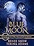 Blue Moon: Fae/witch parano...