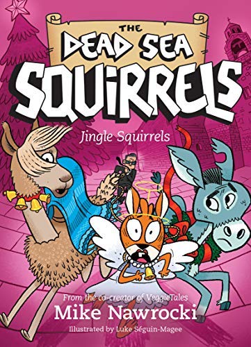 Jingle Squirrels (The Dead Sea Squirrels Book 9)