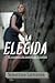 La elegida (El asesino de l...