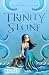 Trinity Stone: The Witch of...