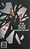 The Black Stage by Anthony Gilbert