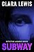 Subway (Detective Lagarde, #2)