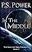 In the Middle (The Infected...
