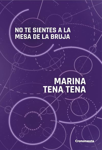 Portada de No te sientes a la mesa de la bruja, de Marina Tena Tena
