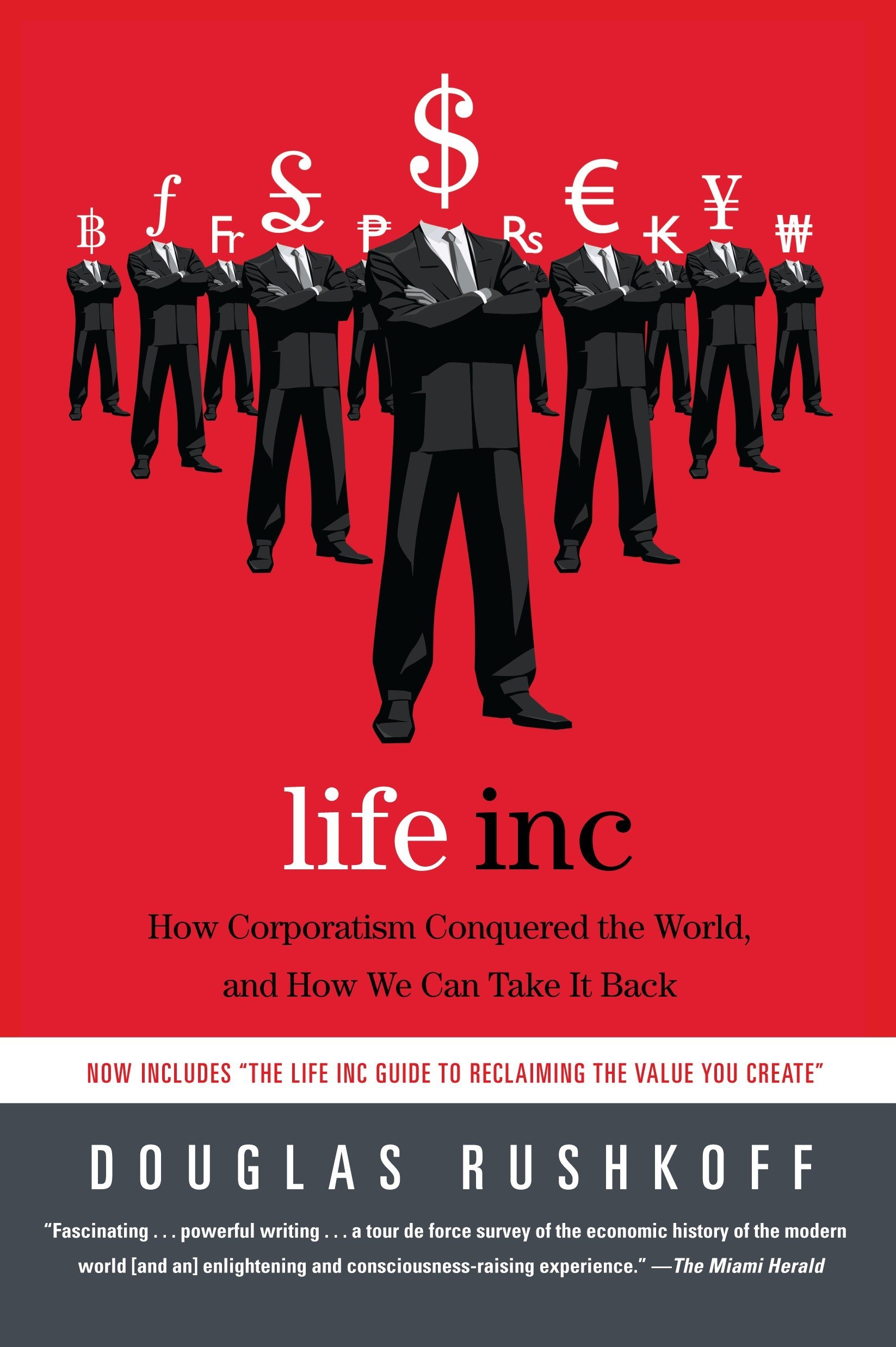 Life Inc.: How the World Became a Corporation and How to Take it Back (Hardcover)