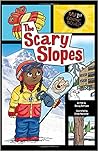 The Scary Slopes (My First Graphic Novel) The Scary Slopes (My First Graphic Novel)