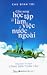 Cẩm Nang Học Tập Và Làm Việc Ở Nước Ngoài by Chu Đình Tới