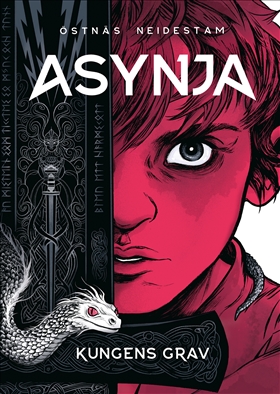 Asynja: Kungens Grav (Asynja, #1)