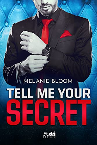 Tell Me Your Secret