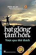 Hạt Giống Tâm Hồn (Tập 9) - Vượt Qua Thử Thách