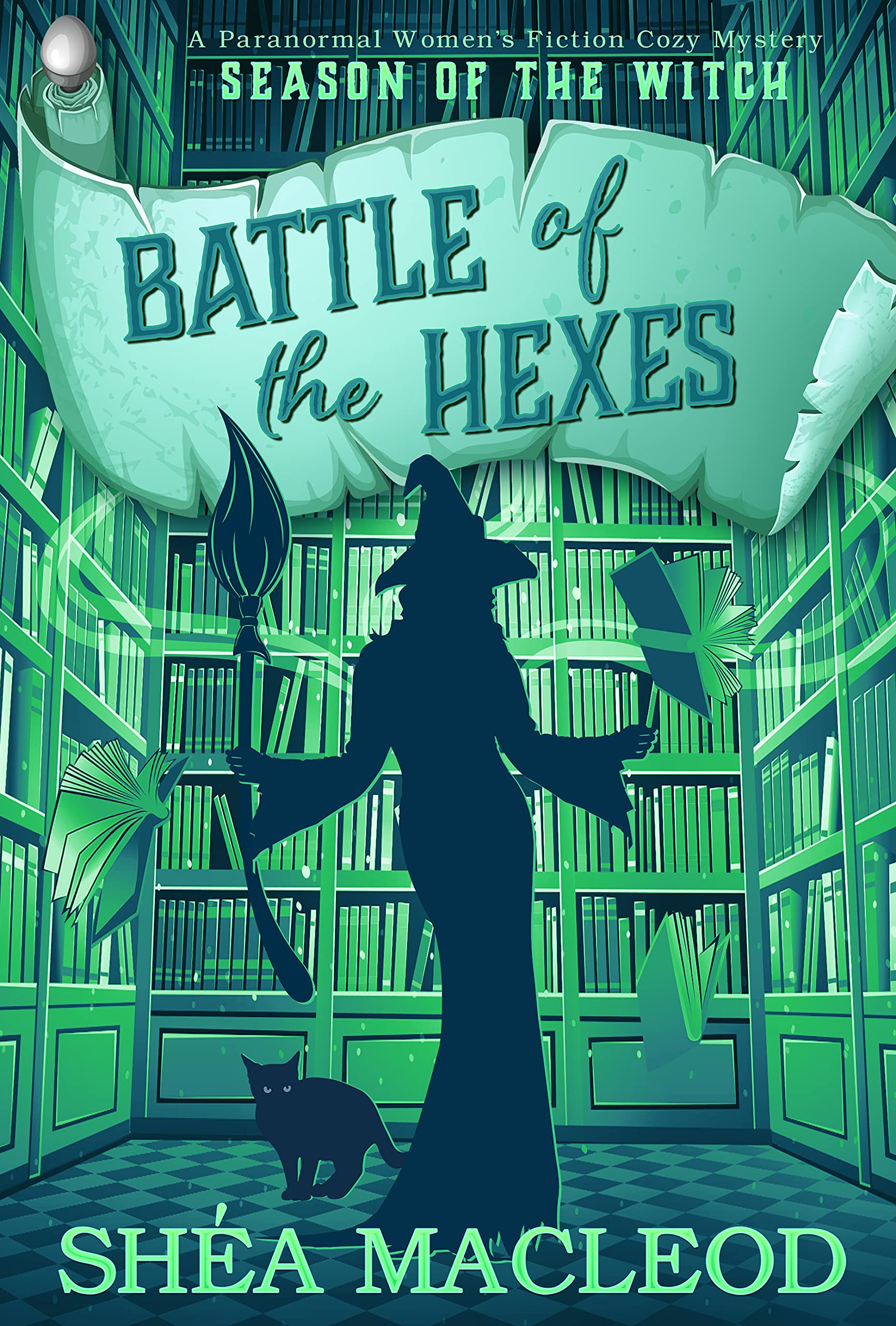 Battle of the Hexes (Season of the Witch #3)