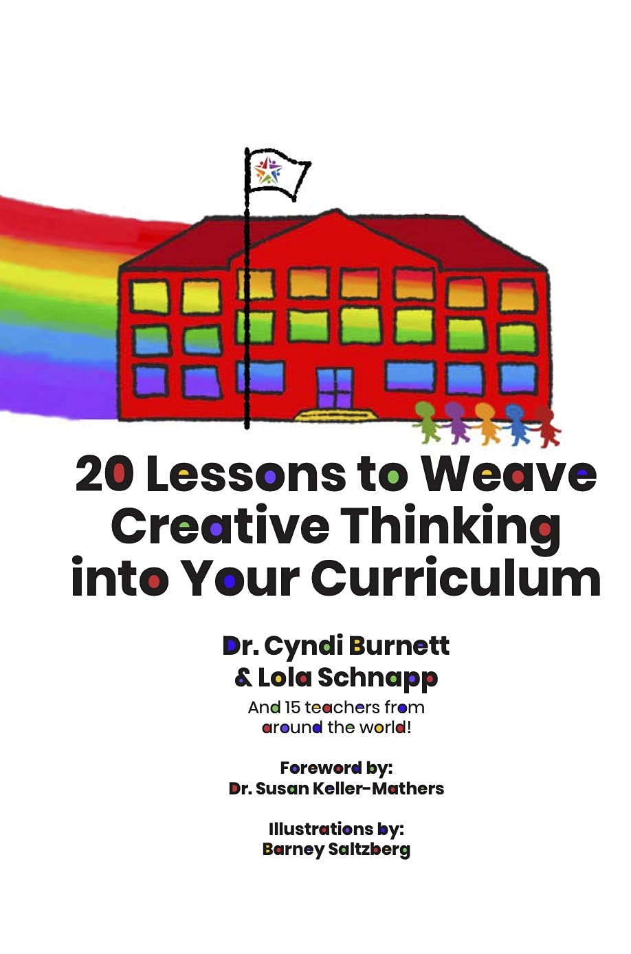 20 Lessons to Weave Creative Thinking into Your Curriculum (Weaving Creativity into Your Classroom)
