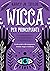 Wicca per Principianti by Harvey Jr. Taylor