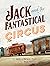 Jack and the Fantastical Ci...