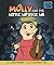 Holy Moleys: Molly and the ...