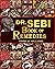 Dr Sebi's Book of Remedies:...