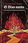 El Dios Santo: Có...