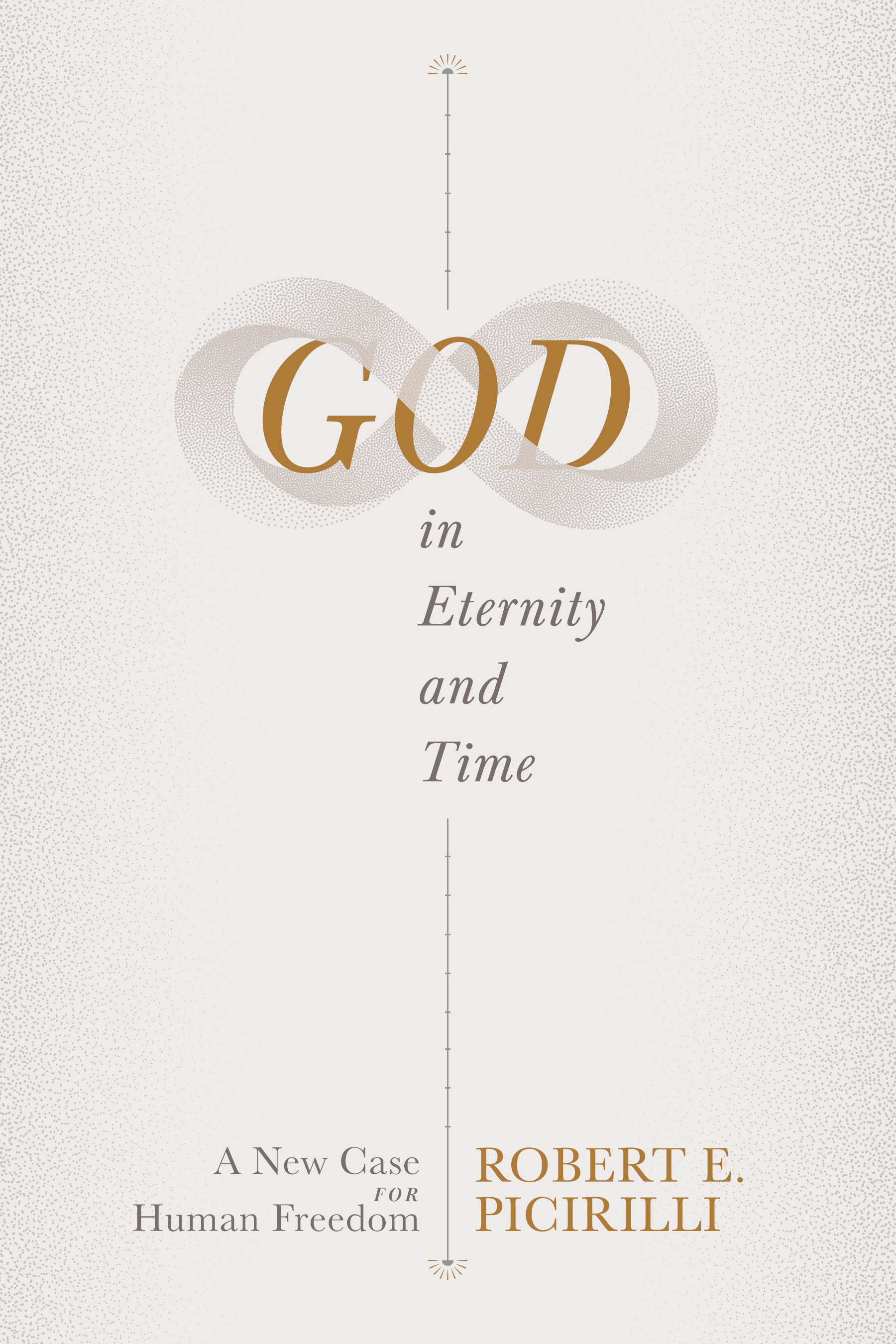 God in Eternity and Time: A New Case for Human Freedom (Paperback)