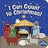 I Can Count to Christmas!: An Interactive Number Learning Story I Can Count to Christmas!: An Interactive Number Learning Story