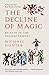 The Decline of Magic: Britain in the Enlightenment