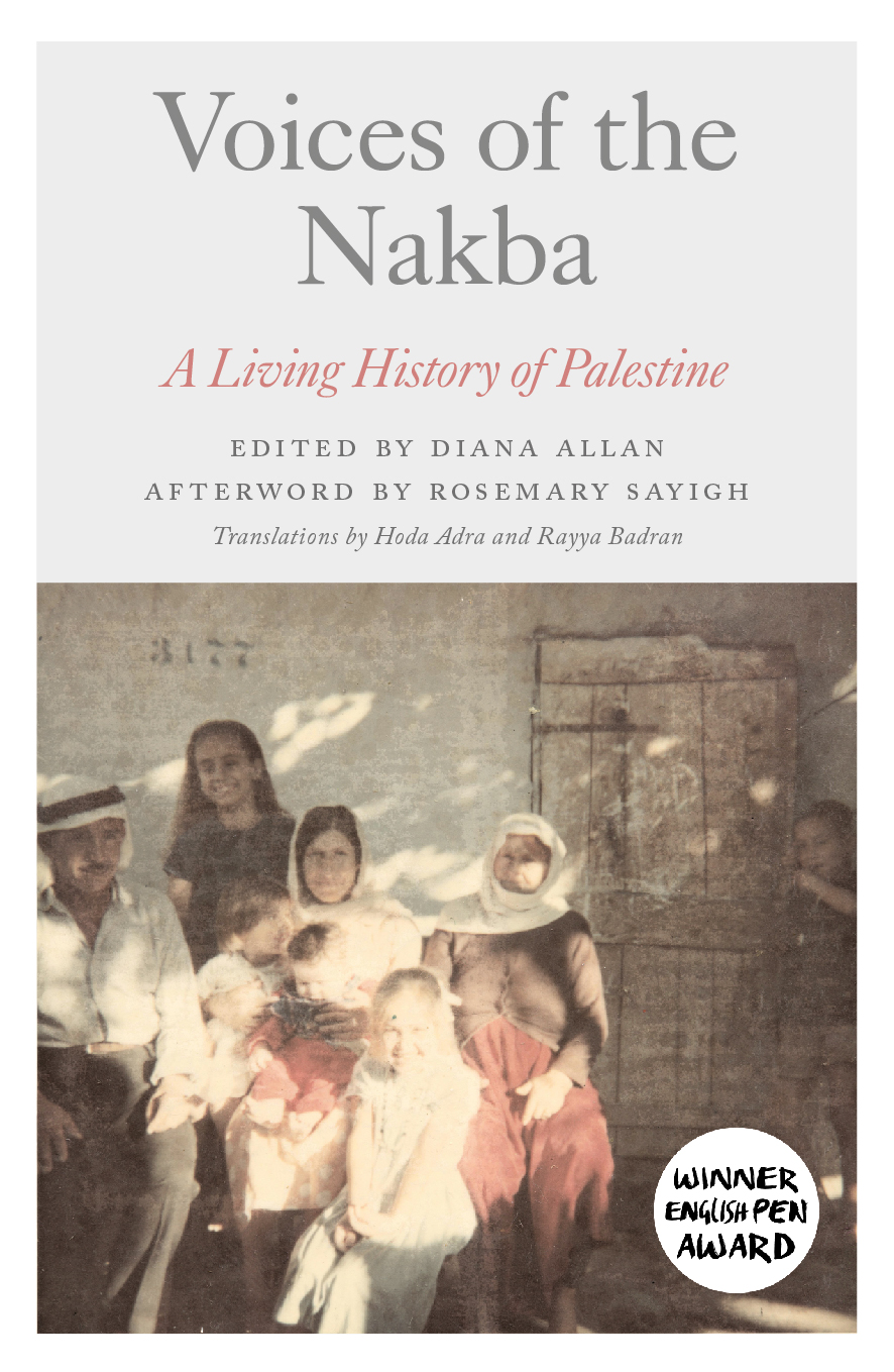 Voices of the Nakba: A Living History of Palestine (Paperback)