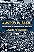 Amnesty in Brazil: Recompense after Repression, 1895-2010 (Pitt Latin American Series)