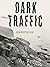 Dark Traffic: Poems (Pitt P...