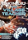 The Village Teacher by Liu Cixin