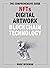 The Comprehensive Guide to NFTs, Digital Artwork, and Blockchain Technology