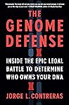 The Genome Defense by Jorge L. Contreras