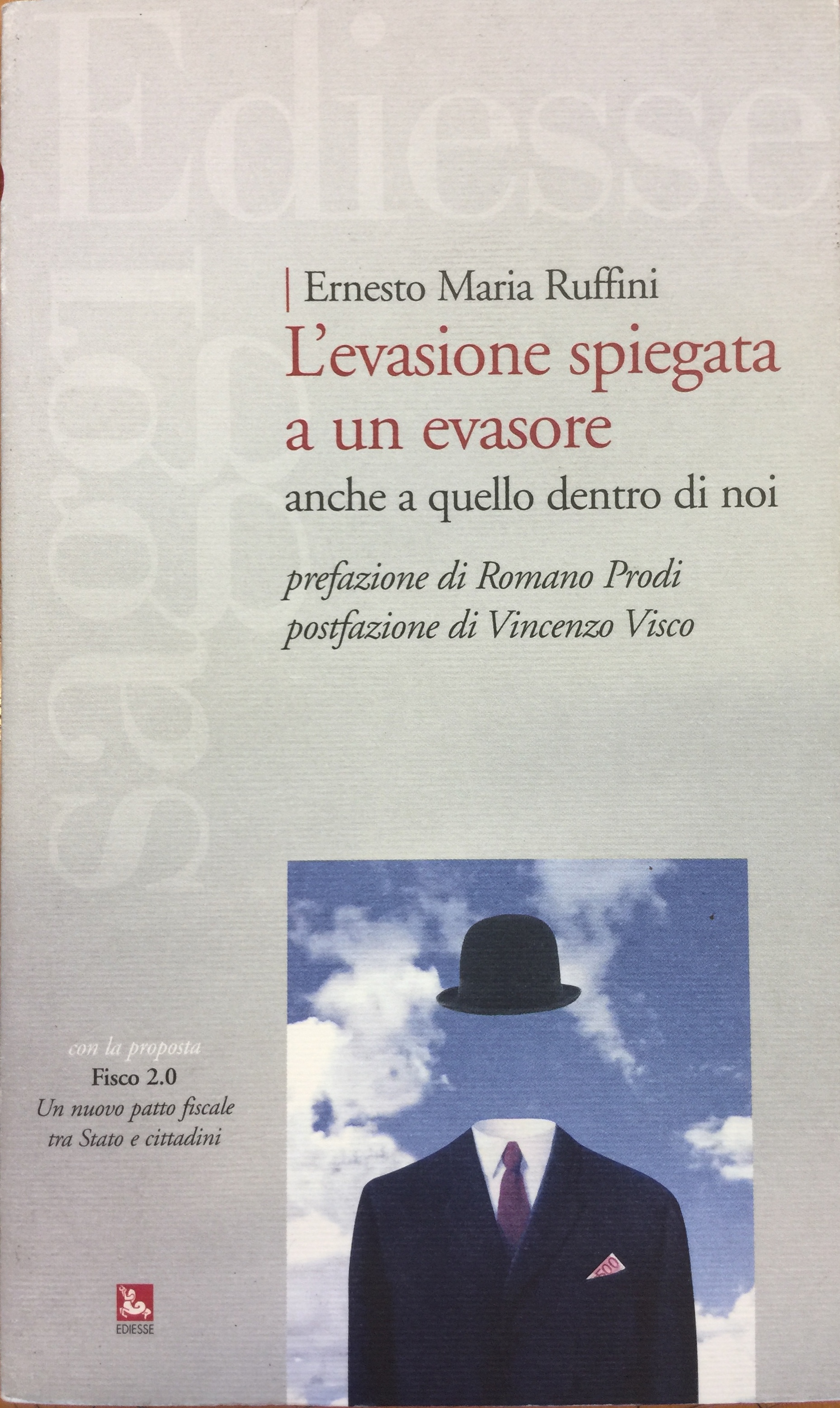 L'evasione spiegata a un evasore (anche a quello dentro di noi)