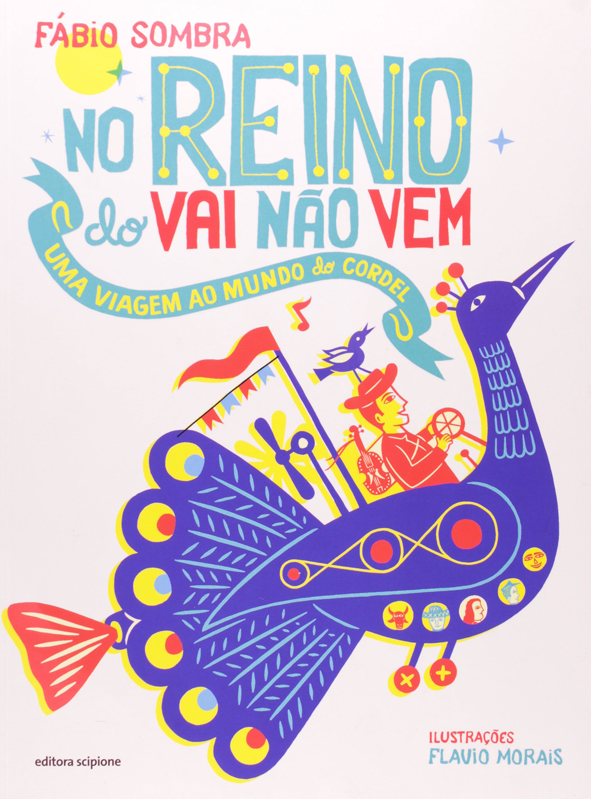 No Reino do Vai Não Vem