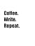 Writer's Notebook: Coffee. ...