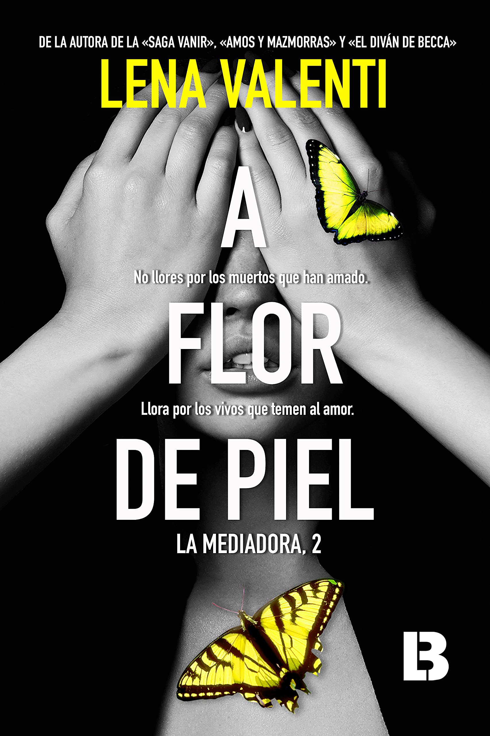 A flor de piel (La mediadora #2)