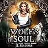 Wolf's Soul by J.L. Madore