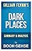 Dark Places: A Novel by Gillian Flynn | Summary & Analysis