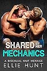 Shared by Her Mechanics (Blue Collar MMF Menage #3)