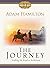 The Journey by Adam Hamilton The Journey by Adam Hamilton