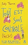 Tout est sous contrôle by Sally  Thorne