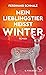 Mein Lieblingstier heißt Winter: Roman (German Edition)