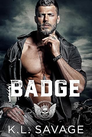 Badge (Ruthless Kings MC: Las Vegas, #15)