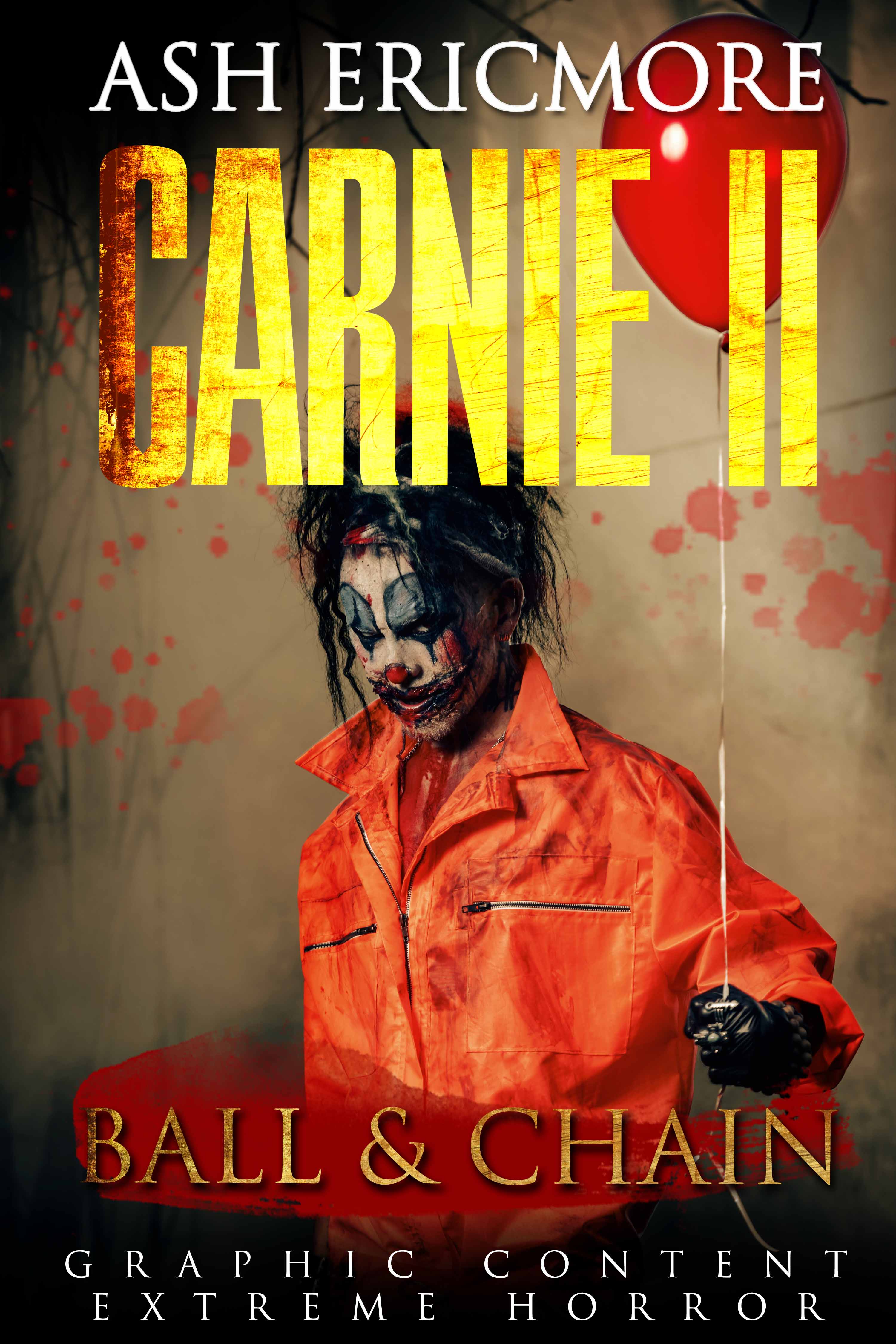 Ball and Chain (Carnie, #2)