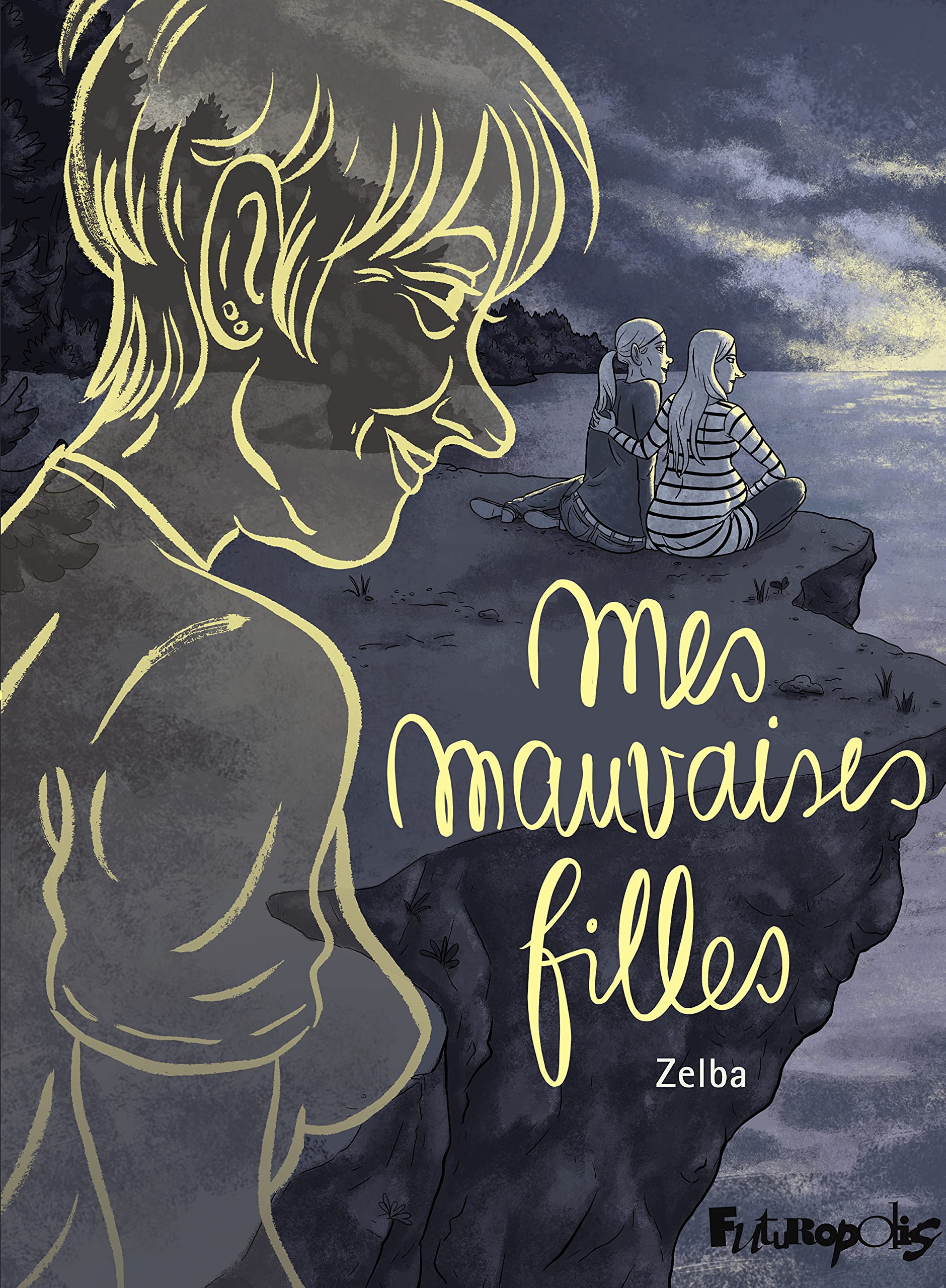 Mes mauvaises filles (Hardcover)