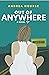 Out of Anywhere